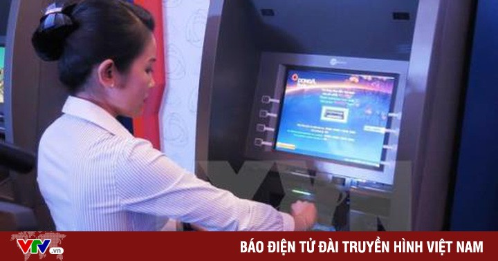 Nghe VietNamNet: Ngân hàng Nhà nước yêu cầu đảm bảo hoạt động ATM dịp cuối năm